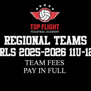 Girls 2025-2026 | 11U-12U | Team Fees for Regional Teams (Local) – Pay In Full